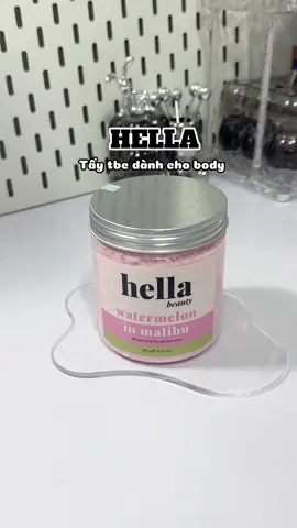 Muốn da sáng mịn dễ hấp thụ kem phải dùng tẩy tbc da hàng tuần da mí nàng ✨ #unboxing #review #taytebaochet #taytebaochetbody #taytebaochethella #hellabeauty #hella #xuhuong #fyp #viral 