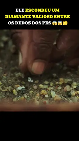 ELE ESCONDEU UM DIAMANTE VALIOSO ENTRE OS DEDOS DOS PES 😱😱🤔 #diamantes #diamond #ouro #roubo #mineiraçao #bandido #filmesnarrados #morte #soldado #editdefilme #filmesnetflix #filmecinema #capcut #edit #filmedeacaonetflix #viraltiktokvideo #FILMES #filmeedit
