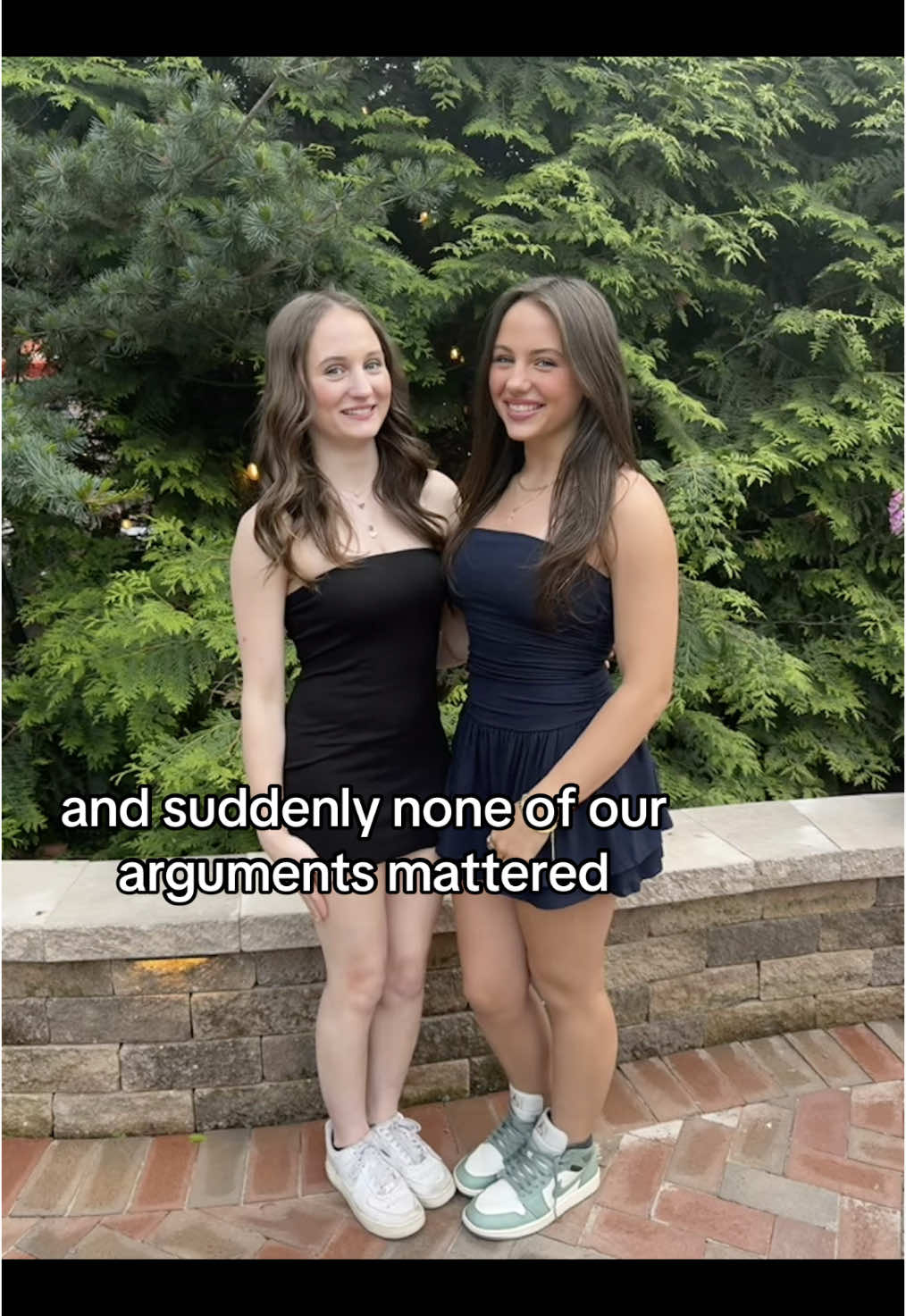 we have our moments but I can’t imagine a life alone #sister 