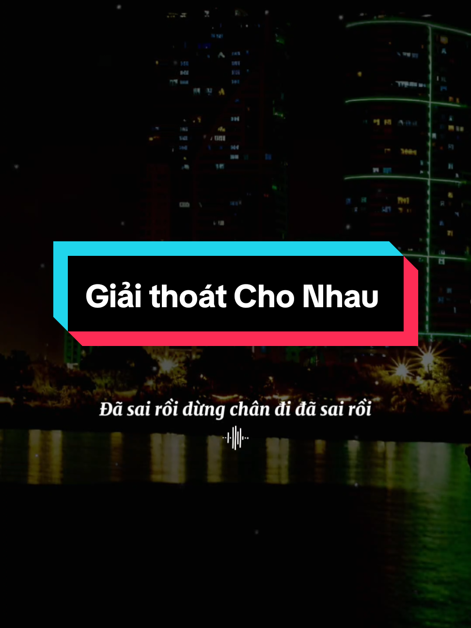 Đã sai rồi dừng chân đi đã sai rồi...  #votrungtai1990 #sbtentertainment 