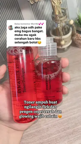 Membalas @MurrNii💕💕 terimakasih banyak kak testimoni toner flek nya, emang ampuh banget buat yang pengen cerah , glowing dan ngilangin flek hitam #toner #tonerflekhitam #tonerglowing #yonglow #tonerpemutih 