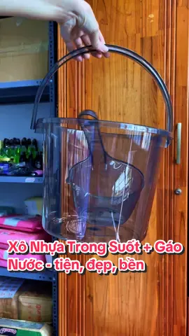 Xô nhựa trong suốt 14L kèm Gáo nước siêu chắc, bền, đẹp sạch sẽ #giadinhnhanam🍄 #giadungtienich #xonuoctrongsuot #gaonuoc #xuhuong #viral 