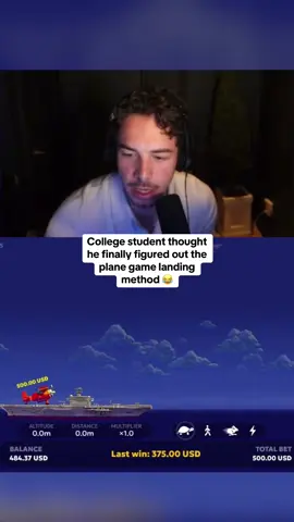 College student thought he finally figured out the plane game landing method 😂 #kickstreaming 