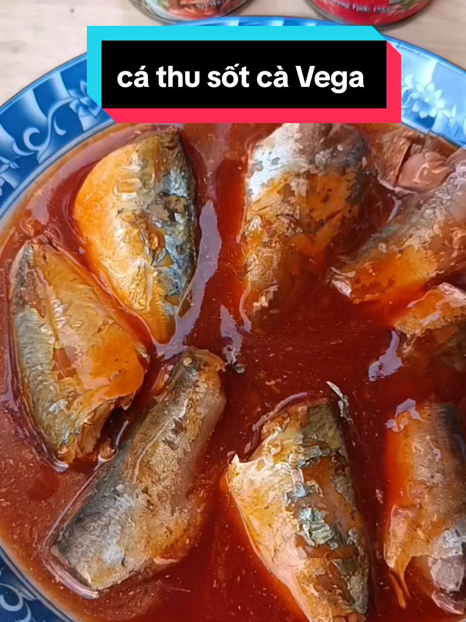 cá thu sốt cà Vega 10 hộp  #cahopvega #cahop  #cathusotca #cathusotcavega  #ancungtiktok #foodtiktok  #thuy.le1990 #xuhuong 