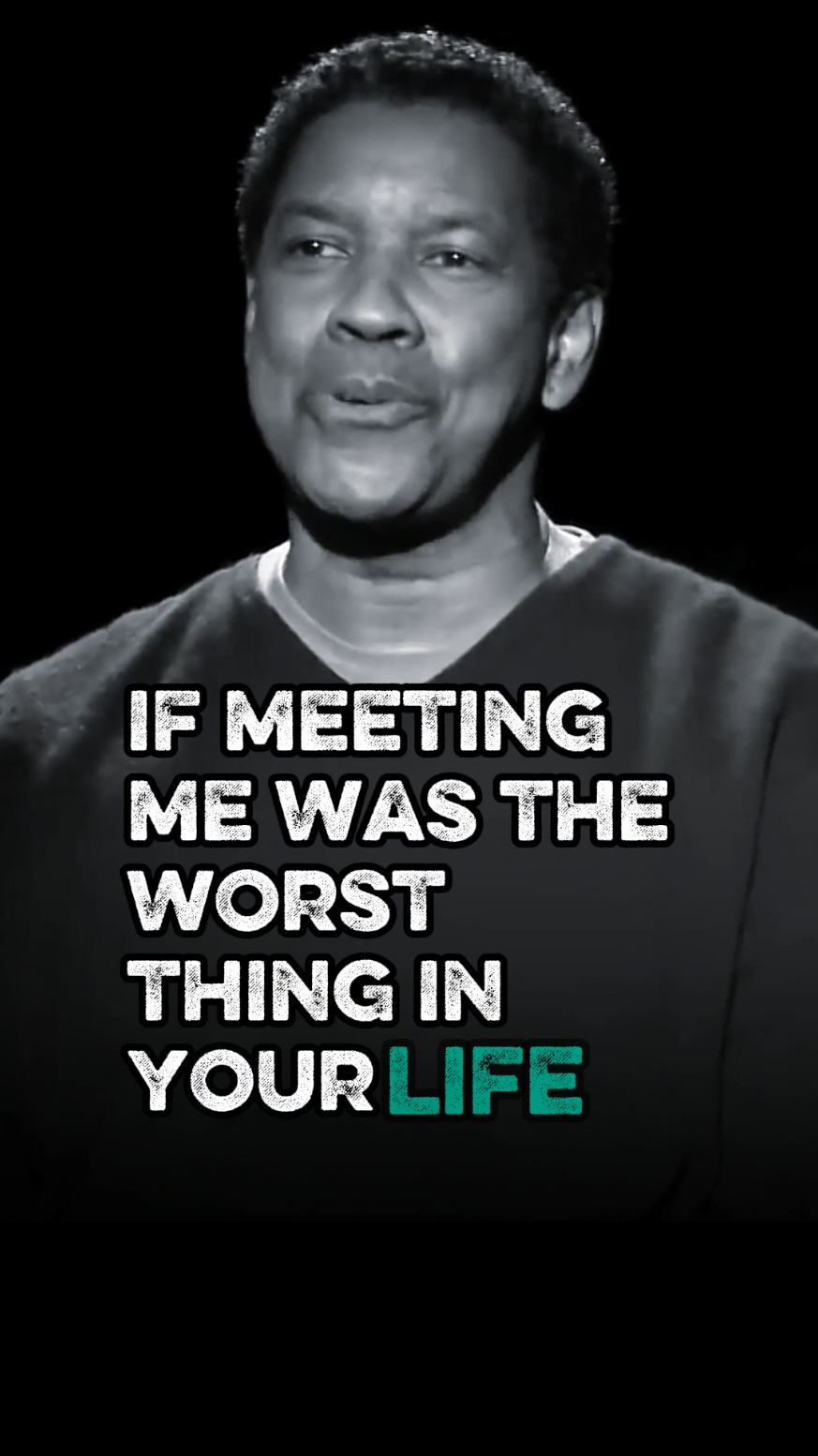 IF MEETING ME WAS THE WORST THINGS IN YOUR LIFE...  #fyp #motivationalvideos #motivationalquote #inspirationalquotes #inspiration #fypシ゚viralシ #reel #DenzelWashington #Motivation #Quotes #Inspiration #denzellessons #motivationmonday #Success #Mindset #Growth #Hustle #NeverGiveUp #BelieveInYourself #DenzelWisdom