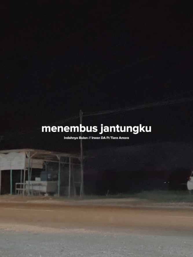 indahnya bulan  #irwandacademy2  #riliklagu #overlaylirik  #fyp #fyppppppppppppppppppppppp #CapCut 