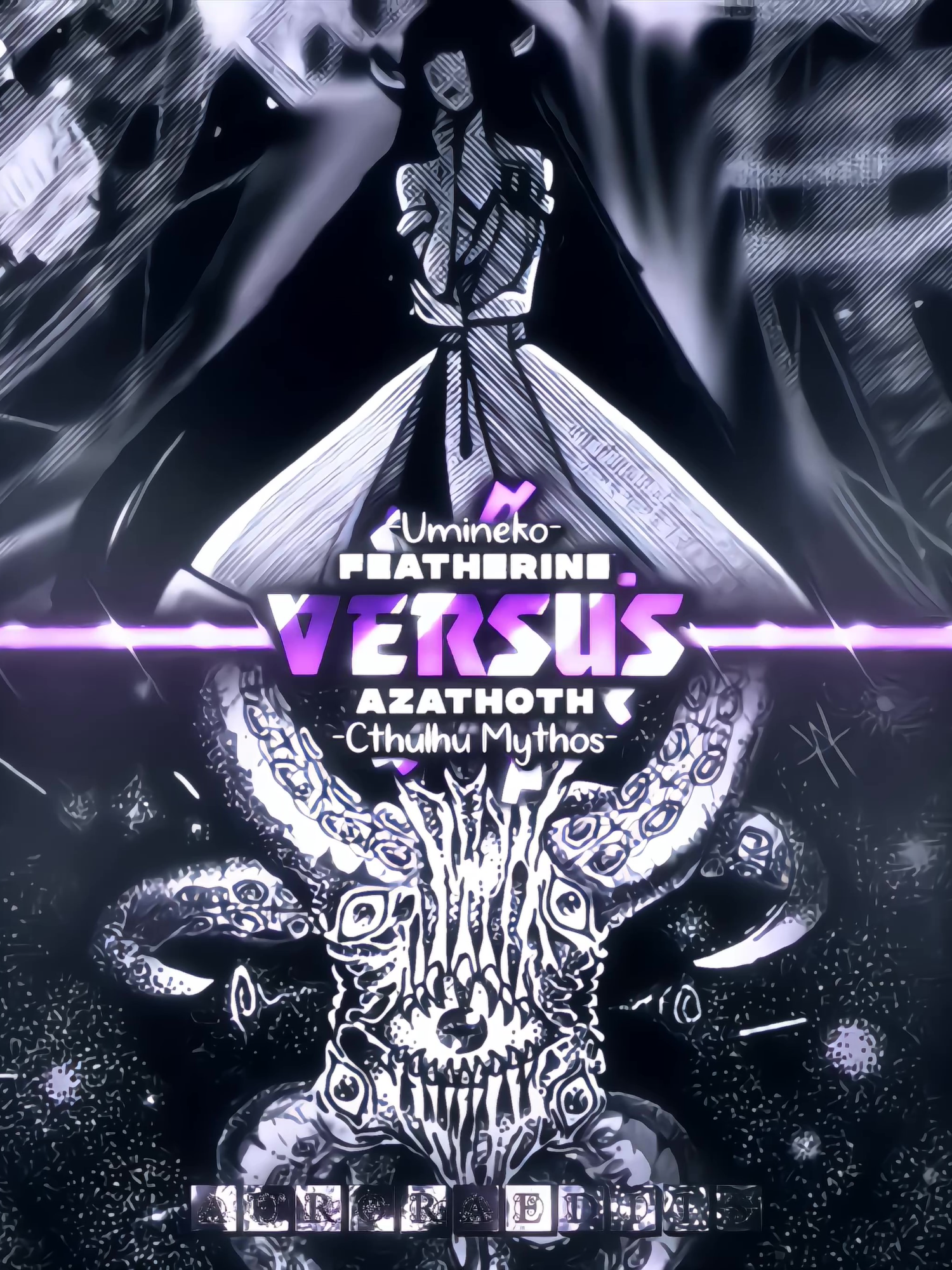 Not appreciating my queen for a long time, Featherine vs Azathoth.                                                                                                                                                                                                                                 #fyp#featherine #featherineaugustasaurora #umineko #uminekonakukoroni #azathoth #cthulhu #cthulhumythos #versus #vs #wis #whoisstrongest #anime