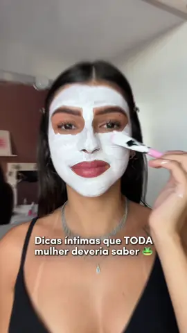 Dicas íntimas que TODA MULHER deveria saber ✨
