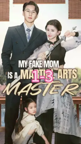 My Fake Mom Is a Martial Arts Master#ForbiddenLove #EnemiesToLovers #SlowBurnRomance #WhatWouldYouDo #RomComSeries#USA 