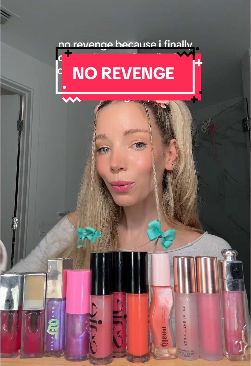 no revenge bc with these two things i know im superior 🥰 #norevenge #d12 #thesechicksdontevenknow #lipgloss #lipoil #makeup 