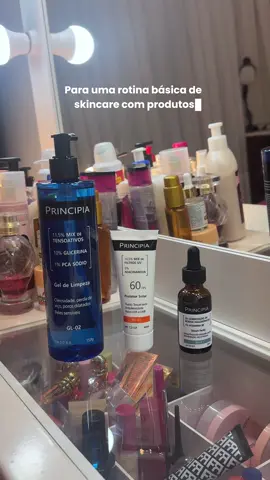 Dicas de produtos para uma rotina básica de skincare 💕 @PRINCIPIA  #skincare #routineskincare #autocuidado #skincaretiktok #tiktokshop 