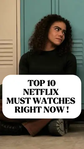 Top 10 Netflix must watches right now ! #CapCut #netflixseries #2025netflix #movies #netflixrecommendation #newreleases 