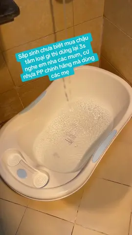 Em dùng cả 2 loại rồi thì đứa này e thấy nên mua loại này nha các mum, an toàn và vệ sinh dễ dàng sạch sẽ ạ #chautamchobesosinh #chautambe #mebauthongthai 