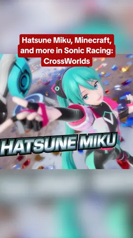 Hatsune Miku, Joker, Ichiban Kasuga, Minecraft's Steve, Alex, and a Creeper are coming to Sonic Racing: CrossWorlds! #ignsummerofgaming #summergamefest #sonic #sonicracingcrossworlds #sonicracing #crossworlds #hatsunemiku #ichibankasuga #likeadragon #joker #persona5 #steve #alex #creeper #Minecraft #ign #gaming
