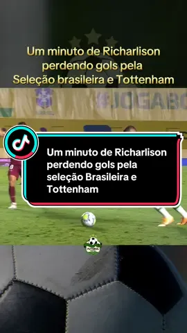 Richarlison perdendo gols pela seleção brasileira #selecaobrasileira #futebolbrasileiro 