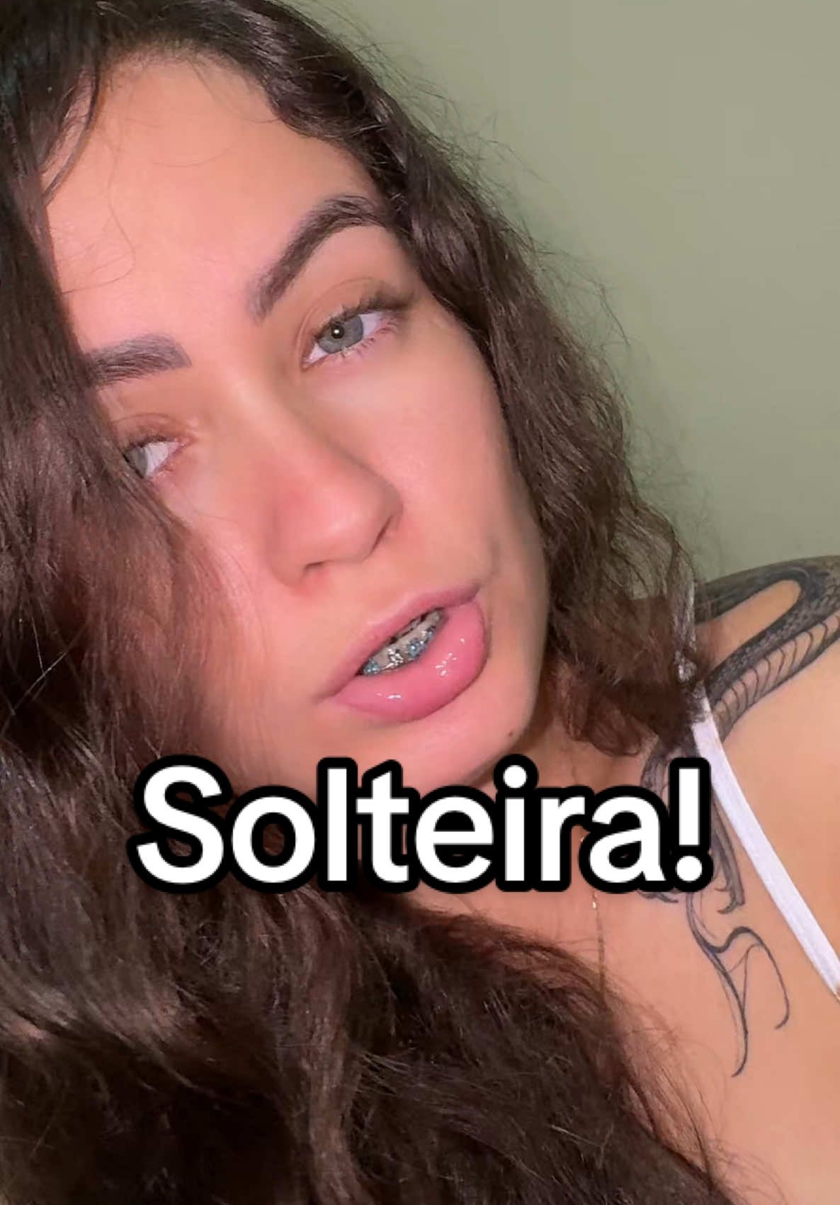Solteira!