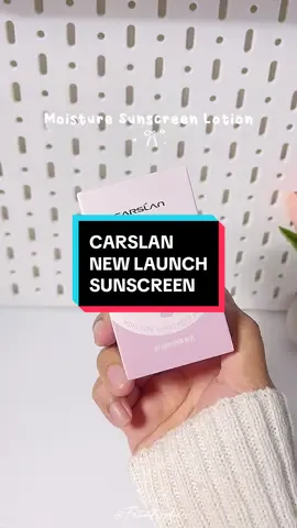 NEW ARRIVAL! Moisture Sunscreen Lotion✨🌸 #carslan #carslanmy #carslancosmetics #basemakeup #makeuphacks #uvprotection #sunscreen #newarrival #newlaunch #trending #BeautyTok @Carslanmy   