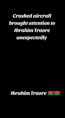 #ibrahimtraoré🇧🇫 