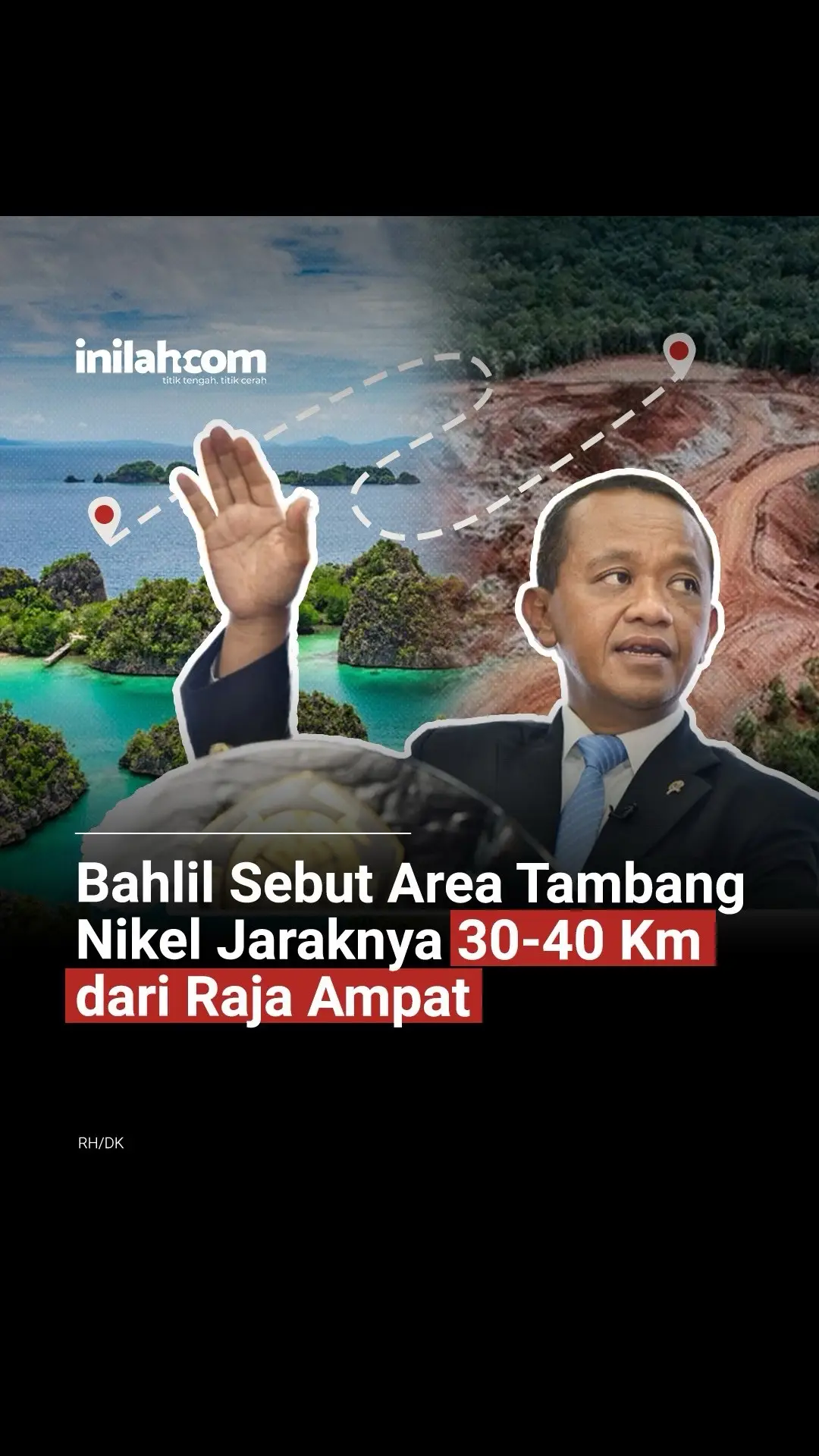 Menteri Energi dan Sumber Daya Mineral (ESDM) Bahlil Lahadahlia memastikan tambang nikel milik PT GAG Nikel Raja Ampat yang beroperasi di Papua Barat Daya berada jauh dari kawasan wisata unggulan di Pulau Piaynemo. Penambangan dilakukan di Pulau Gag, yang jaraknya kurang lebih 30-40 km dari Pulau Piaynemo. 