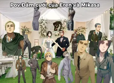 đám cưới gì mà toàn ng âm🥰#CapCut #xuhuong #xhtiktok #xh #ktoo #ktoo_💤 #aot #AttackOnTitan #fyp #erenmikasa 