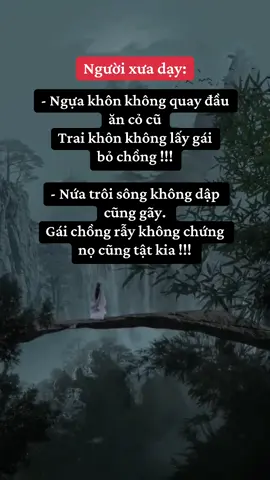 #ngẫm #chàngkhờ13 #lờicổnhân #cadaotucnguvietnam #nhântướng #bóitiktok #nạdòng #đànbàcũ #st 