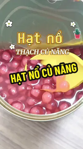 Hạt nổ củ năng hồng giòn giòn ngon ngon #hatno #thachthuytinh #cunang #hatnocunang #nguyenlieuphache #nguyenlieutrasua #topping #toppingtrasua 