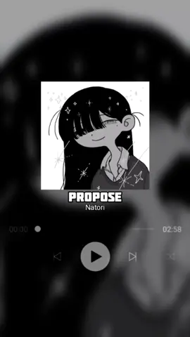 Propose - Natori Full Song AMV #song #songlyrics #natori #fullsong #musicvideo ,#fyp 
