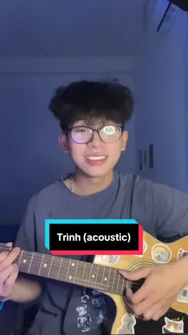 Trình là gì? #xuhuong #fyp #guitarcover #trunghieu206 #hieuthuhai @HIEUTHUHAI 
