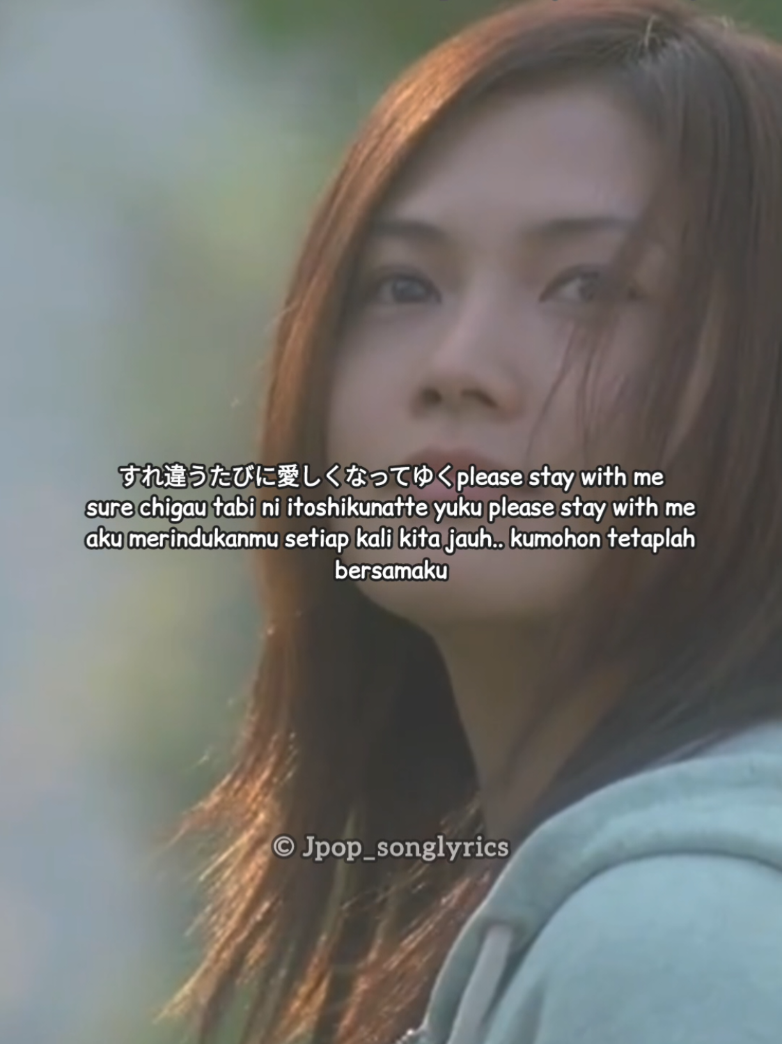[YUI - PLEASE STAY WITH ME] ... #yui #yuiyoshioka #pleasestaywithme #jpop #jpop_songlyrics #nostalgia 