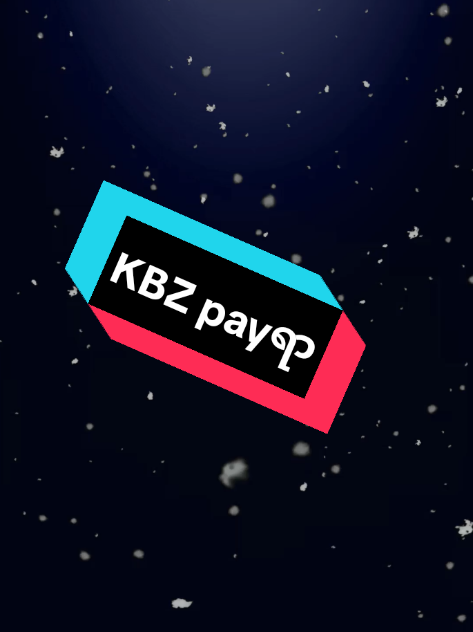 KBZ Payရာမင်းကွာ#မူရင်းlinkပိုင်ရှင်အားcrdပေးပါသည် #froyou #ရောက်ချင်တဲ့နေရာရောက်👌 #2025 #view100k #မင်းတို့ပေးမှ❤ရမဲ့သူပါကွာ #မင်းတို့ပေးမှ❤ရမဲ့သူပါကွာ #မင်းတို့idolဖစ်ချင်လို့🤭💖 #foryou #ပြည်တွင်းဖြစ်ကိုအားပေးပါ🇲🇲🇲🇲 #ပြည်တွင်းဖြစ်ကိုအားပေးပါ🇲🇲🇲🇲 #fyppppppppppppppppppppppp #alightmotion #ဘယ်တော့မှfypရောက်မှာလဲ#ဘယ်တော့မှfypရောက်မှာလဲ 
