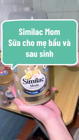 Trả lời @Thu Huyền Similac Mom dành cho mẹ bầu và cả sau sinh nữa nha #similac #similacvietnam #SimilacMom #mẹbầu #mesausinh #viral #mẹvabe #xhtiktok 