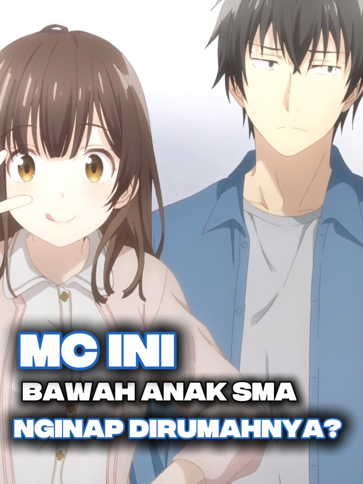MC ini bawah anak SMA nginap dirumahnya? #infoanime #rekomendasianime #higehiro #higewosorusoshitejoshikoseiwohirou