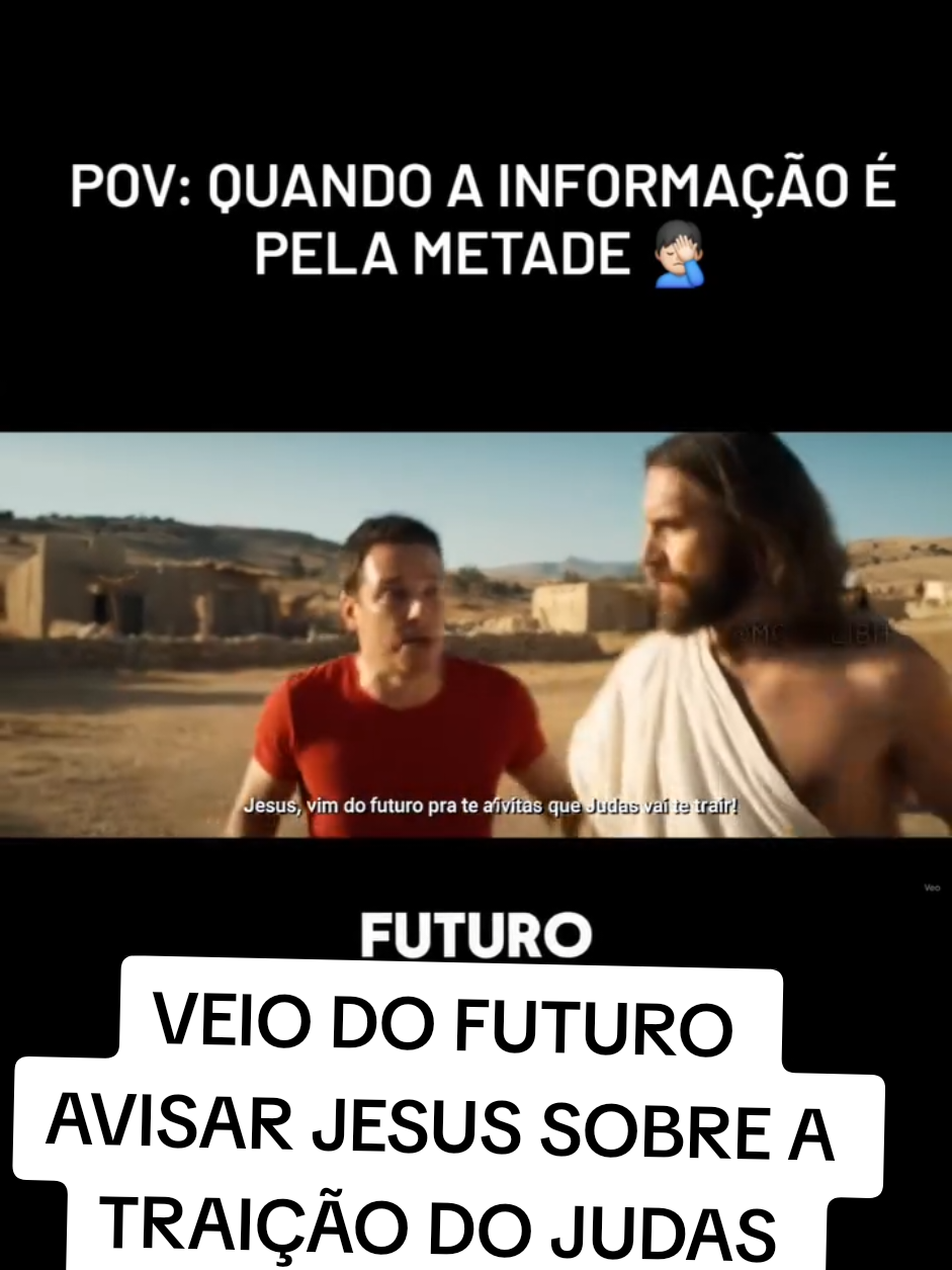 VEIO DO FUTURO AVISAR JESUS SOBRE A TRAIÇÃO DO JUDAS AQUELE LA 😁