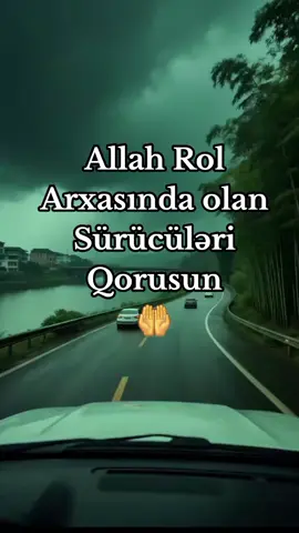 #amin #allah #dua #əlhəmdulillah #sürücü 