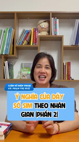 Sim theo nhân gian tưởng quen nhưng mỗi số đều mang ý nghĩa rất riêng phần 2 tiếp tục hé lộ #batcuclinhso  #luansimcohue  #simphongthuy  #simsodep  #luansim  #hanhphuc  #giadinh  #doanhnhan