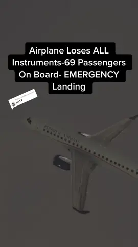 580 Replying to jmcd06 Airplane Loses ALL Instruments-69 Passengers On Board- EMERGENCY Landing #avgeek #documentary #msfs2020 #travel #airplane