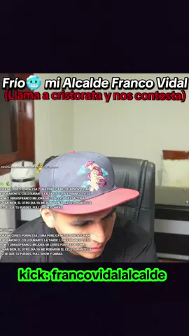 frío de fríos mi alcalde #viralvideos #streaming #viralvideostiktok #parati #francovidal #apoyo #alcalde #goviraltiktok #ate #2025 #streamers #peru🇵🇪 #alcaldedelima #alcaldedeate #streamers #kick #goviralxd #gooo #primerachamba #chamba  #trabajo #showyobras #shorts #fyp #dibujitos  #paraty #ftyp @Franco Vidal 