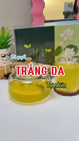 công thức DA TRẮNG HỒNG tự nhiên #thảomộcquán #trà #mộc #thaomocquan #khoẻđẹpmỗingày #tràchanhleokimquất #DaHồngHào #TRẮNG #trắngda #detox 