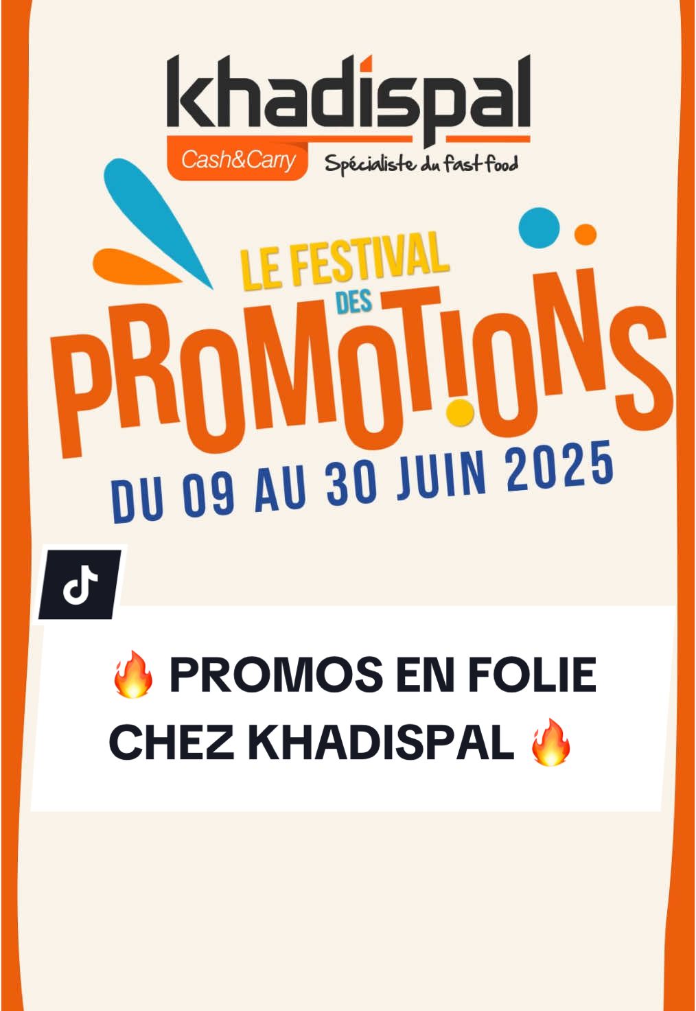 💥 Promos en FOLIE chez KHADISPAL* ! 💥 ➡️ Fromage, Viande, Epices, Sauces, Emballages, Huiles… Professionnels, rendez-vous dès aujourd’hui et jusqu’au 30 juin dans votre dépôt Khadispal / Khadimarket le plus proche pour en profiter ! #Khadispal #dépôt #dépôts #magasins #Professionnels #Restaurants #Restaurateurs #Restauration #Promotions #promos #fyp #fy #foryou #pourtoi #Promo   —————————————— 📍ANGOULÊME : Pré des Alliers, 16000 Angoulême 📍ARGENTEUIL : 6-8 rue Guy Moquet, 95100 Argenteuil 📍BELFORT : 22 Avenue d’Altkirch, 90000 Belfort 📍BORDEAUX : 11 rue du Lugan, 33130 Bègles 📍CORMEILLES-EN-PARISIS : 11 rue Georges Méliès, 95240 Cormeilles-en-Parisis 📍CRÉTEIL : 6 Rue de Saussure, 94000 Créteil 📍GRENOBLE : 17 Chemin de la Poterne, 38100 Grenoble 📍LISSES : 9 rue des Malines, 91090 Lisses 📍LYON : 89 rue Paul Marcelin, 69120 Vaulx-en-Velin 📍LYON II : 4 avenue Eugène Hénaff, 69120 Vaulx-en-Velin 📍MARSEILLE : 5 Boulevard de la Maison Blanche, 13014 Marseille 📍MONTPELLIER : 399 rue Georges Seguy, 34080 Montpellier 📍NICE : 218 Allée des Architectes, 06700 St-Laurent-du-Var 📍TOULOUSE : 7 Rue Isabelle Eberhardt, 31200 Toulouse 📍VALENCIENNES : Parc d’activité de la Vallée de l’Ecaillon, 59224 Thiant —————————————— *Promos réservées aux professionnels, uniquement sur place Prix HT valables du 09/06/2025 au 30/06/2025, hors livraison, dans les magasins participants, dans la limite des stocks disponibles et sous réserve de hausse tarifaire exceptionnelle.