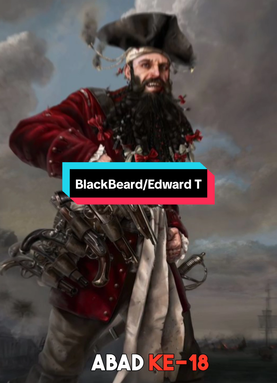 Bukan sekadar bajak laut, tapi simbol teror di Samudra Atlantik!!!#blackbeard #bahasapaaja #queenannesrevenge #pirate #piratesofthecaribbean #History #historywithstyle #fypage #sejarah #bajaklaut 