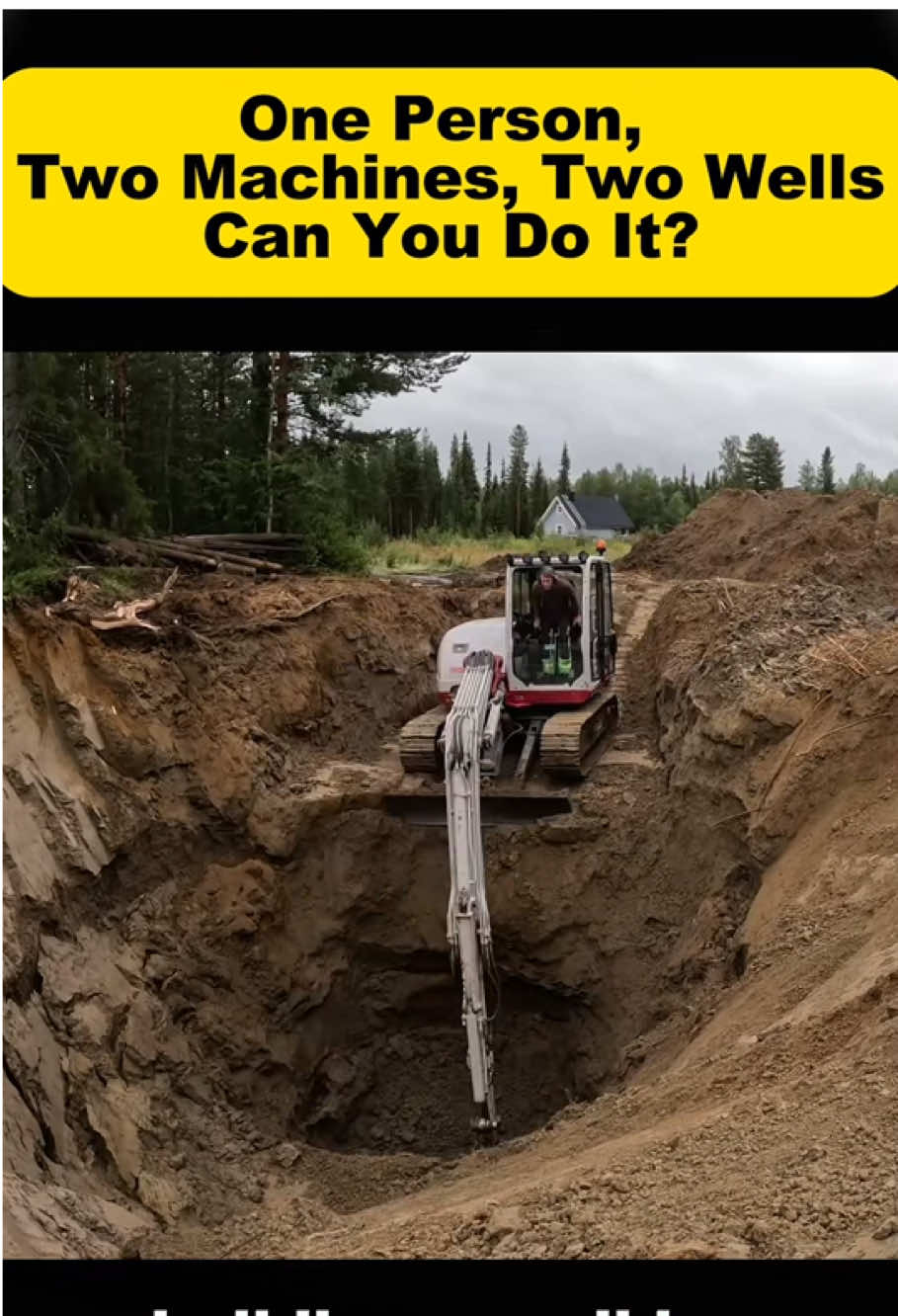 One Person, Two Machines, Two Wells—Can You Do It?#ExcavatorLife #us #foryoupage #usa_tiktok #diychallenge #heavymachinery 
