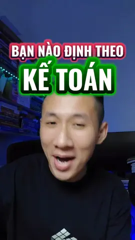 Bạn nào định theo kế toán thì xem ngay nhé #LearnOnTikTok #hoccungtiktok #biquyetdodaihoc #study #ketoanviahe #education #thpt #ketoan 