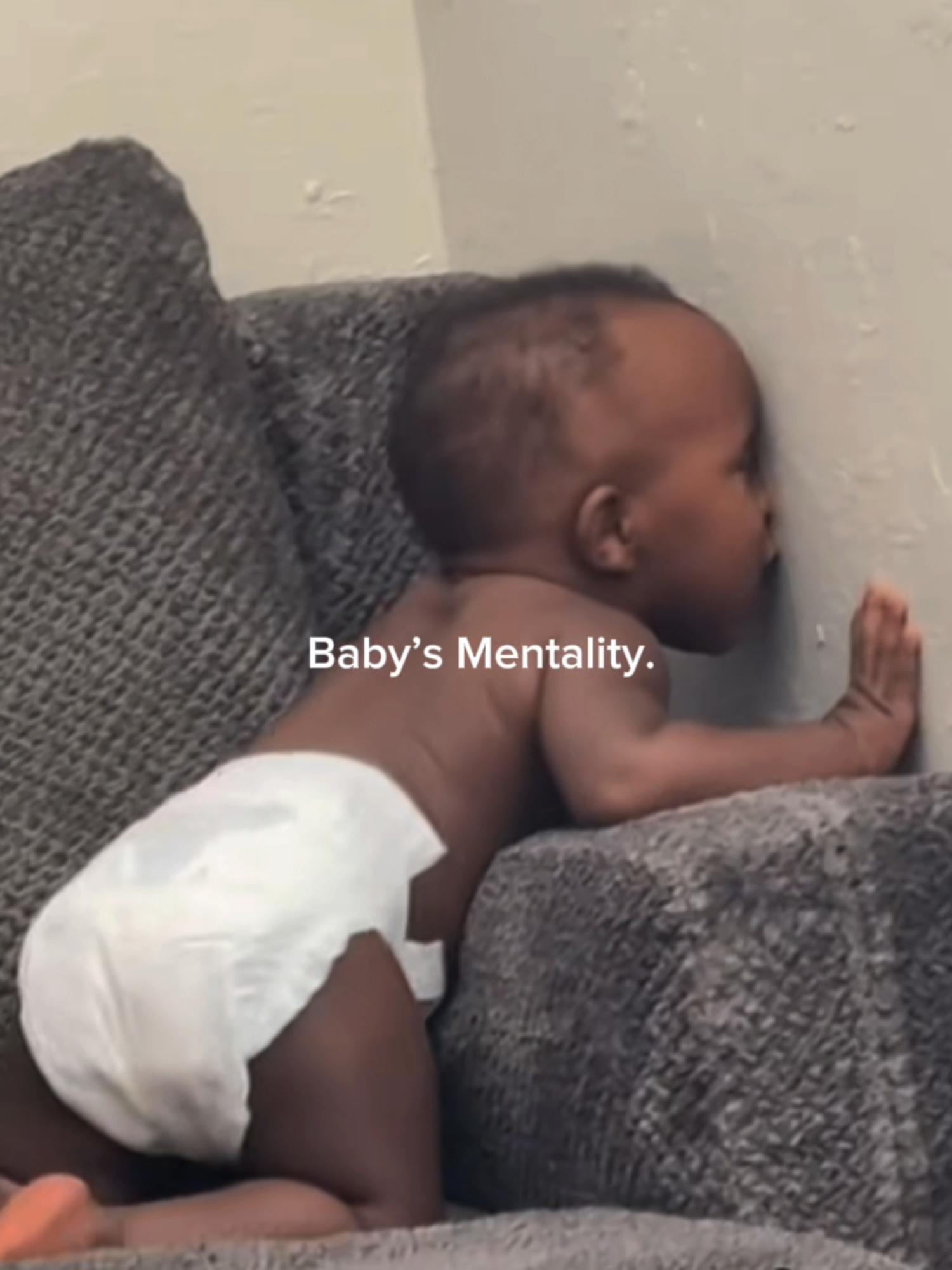 Baby's Mentality. #fyp #baby #babytiktok #baby'score #core #kidscore