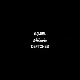 (L)mirl edit audio #lmirl #deftones #fyp #viral #van9shedmp3 #audios 
