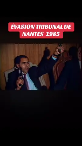 Évasion George Courtois du tribunal de Nantes 1985 #evasion #tribunal #pourtoii #reportage 