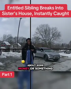 Entitled Sibling Breaks Into Sister's House, Instantly Caught #cops #police #copsusa🚔🇺🇸 #policeofficer #foryou 