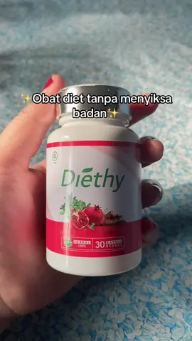 Mau diet tapi males olahraga? Diethy solusinya🥰✨ #fypシ゚ #obatdietampuh #diethybpom 