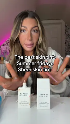 The best skin tint @Summer Fridays sheer skin tint shade 4.5 #skintint #skintok #skintintreview #tintedmoisturizer #tintedsunscreen 