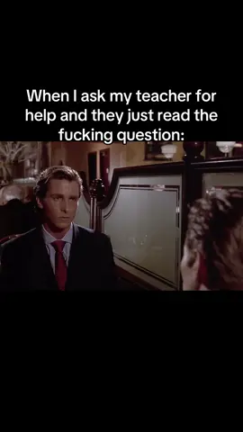 #real #fyppppppppppppppppppppppp #blowup #fy #tiktok #bro #meme #funny #fyp #relateable #fypシ #school #meme #americanpsycho 
