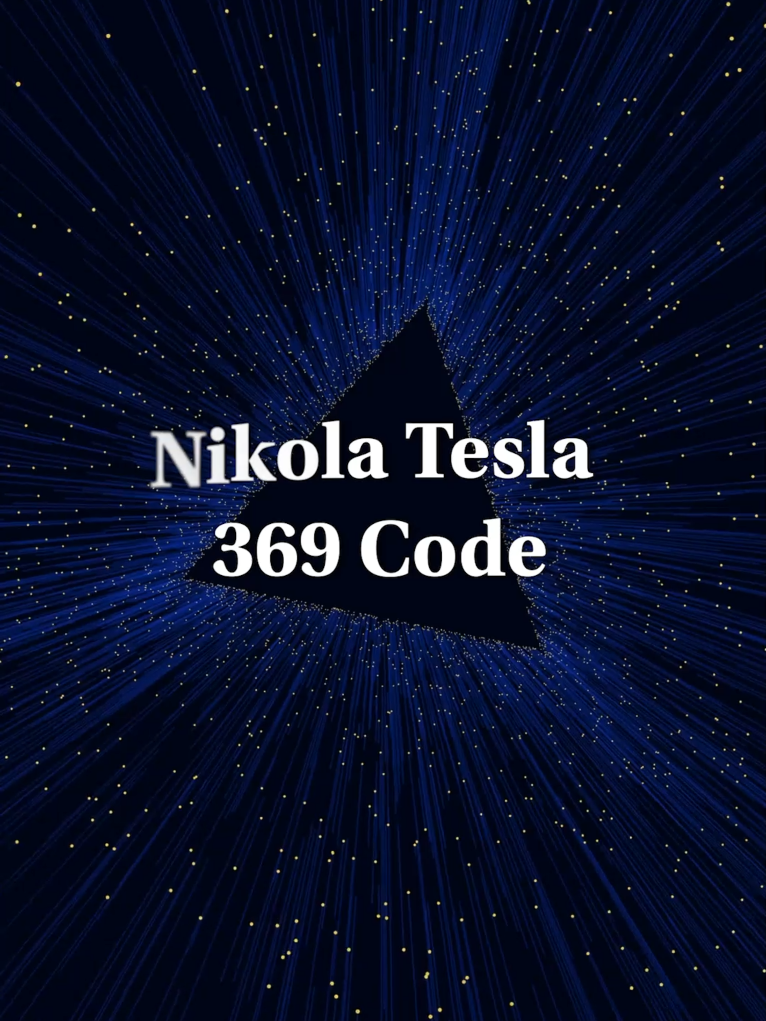 Nikola Tesla 369 Code #369method #369manifestation